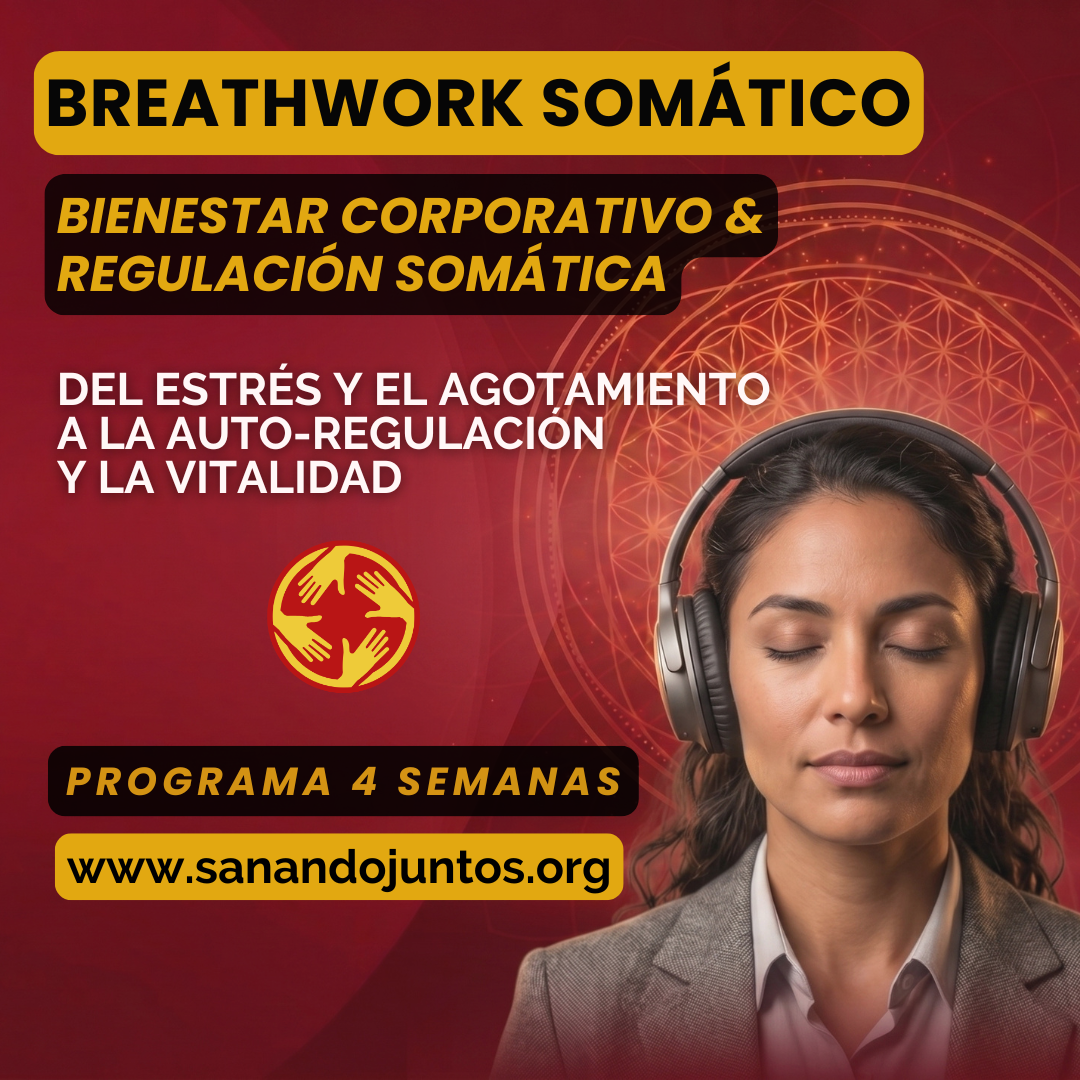 Breathwork Somático — Bienestar Corporativo y Regulación Somática, programa de 4 semanas