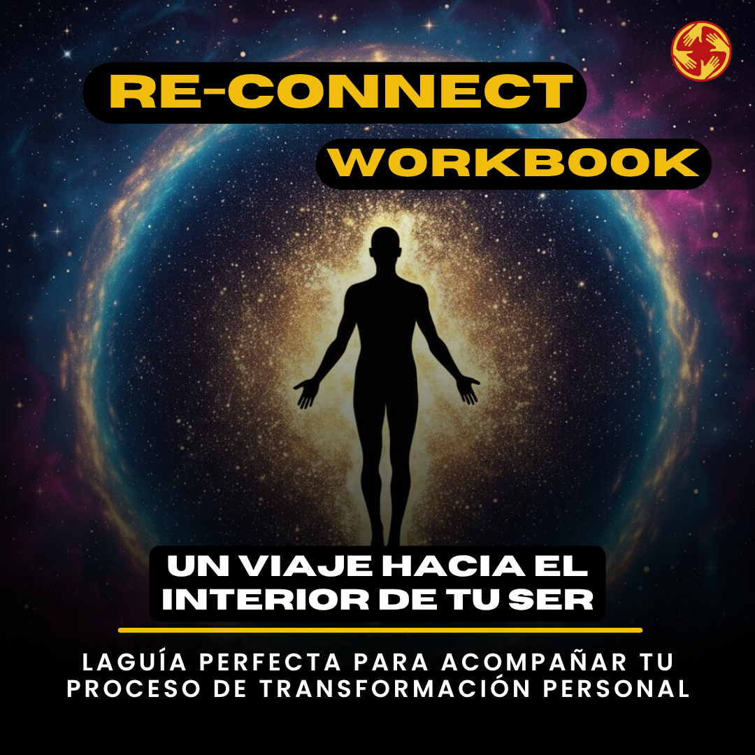 RE-CONNECT Workbook — un viaje hacia el interior de tu ser